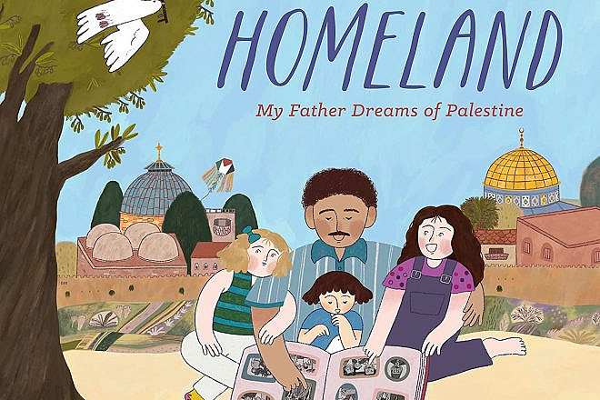 The cover of Hannah Moushabeck’s " Homeland: My Father Dreams of Palestine."